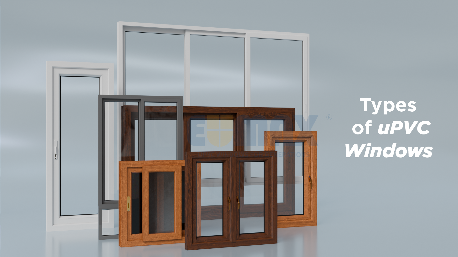 A display of uPVC window styles in white, grey, light oak and dark walnut finishes, including casement, sliding and fixed units